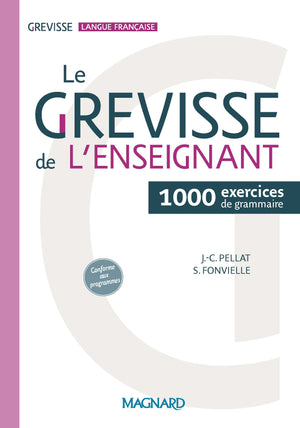 Le Grevisse de l'enseignant - 1000 exercices de grammaire