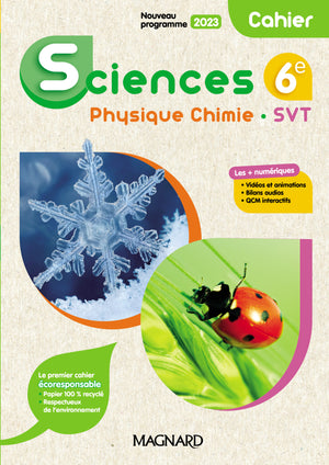 Sciences, physique chimie, SVT 6e (2023) - Cahier