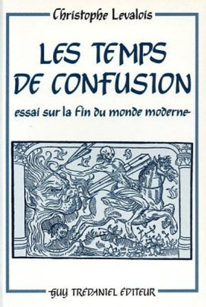 Les Temps de confusion