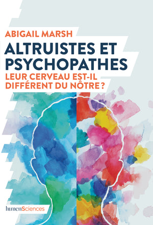 Altruistes et psychopathes