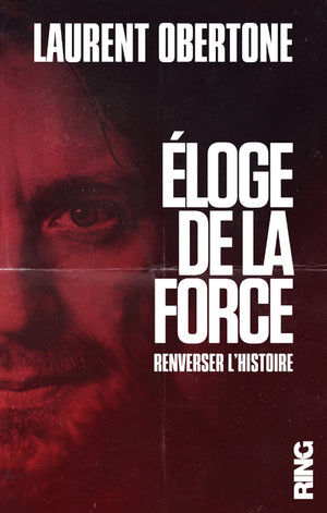 Eloge de la force