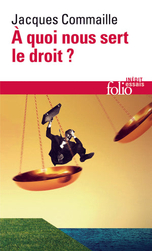 À quoi nous sert le droit ?