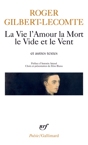 La vie l'amour la mort le vide et le vent