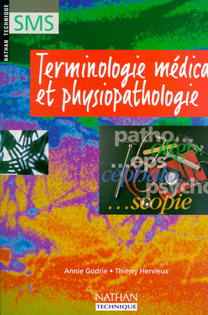 Terminologie médicale et physiopathologie: SMS