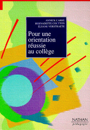 Pour une orientation réussie au collège