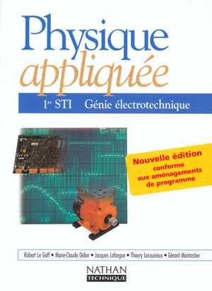 Physique appliquée Génie électrotechnique 1re STI élève 2002