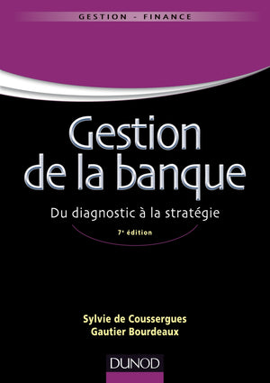 Gestion de la banque: Du diagnostic à la stratégie