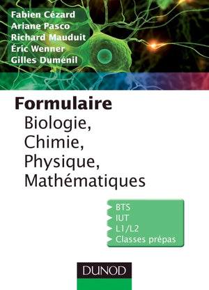 Formulaire de Biologie, Chimie, Physique, Mathématiques