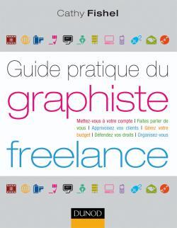 Guide pratique du graphiste Freelance