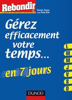 Gérez efficacement votre temps en 7 jours