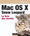 Mac OS X Snow Leopard: Le livre des secrets