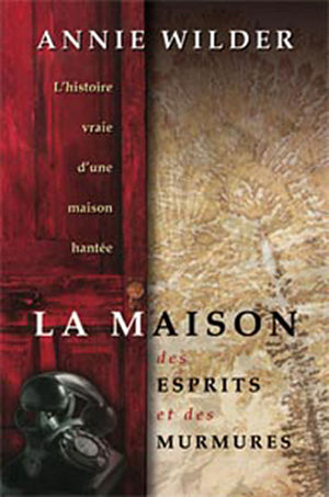 La maison aux esprits et aux murmures