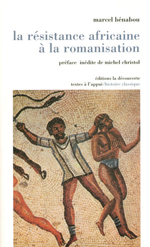 La résistance africaine à la romanisation