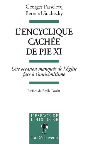 L'Encyclique cachée de Pie XI