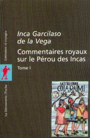 Commentaires royaux sur le Pérou des Incas, tome 1