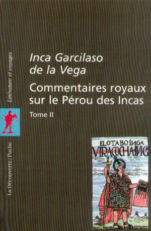 Commentaires royaux sur le Pérou des Incas, tome 2