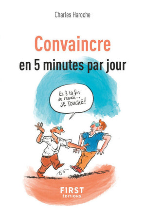 Petit livre de - Convaincre en 5 mn par jour