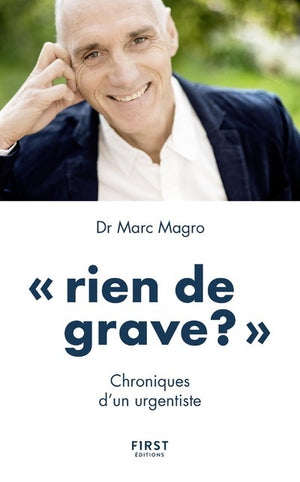 Rien de grave ?