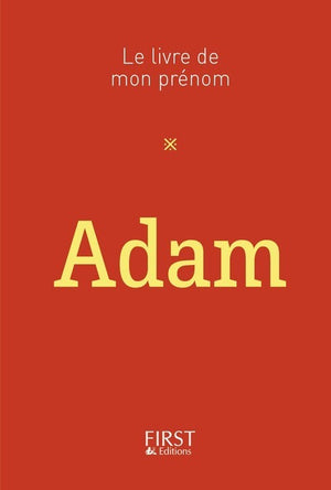 Le Livre de mon prénom - Adam