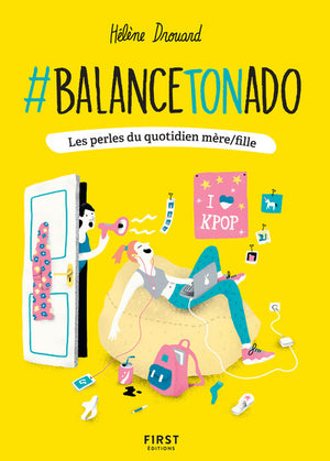 #balancetonado - Les perles du quotidien mère/fille