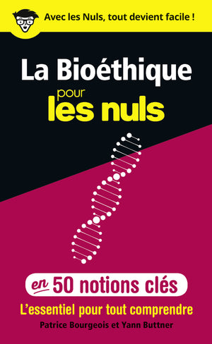 La bioéthique pour les nuls