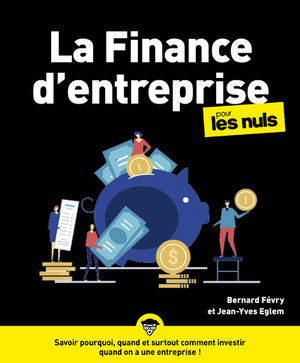 La finance d'entreprise pour les nuls