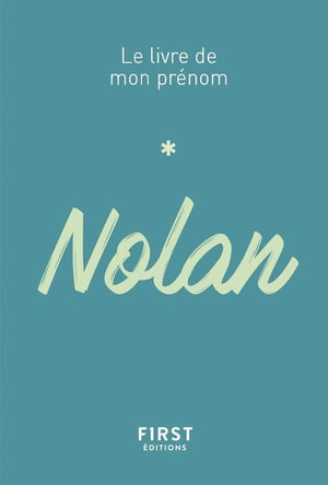 Le Livre de mon prénom - Nolan