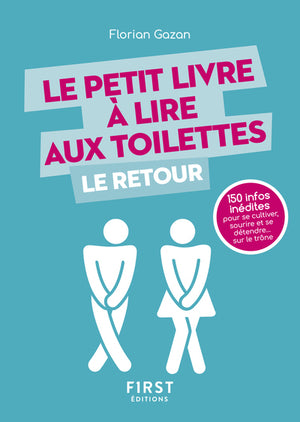 Le Petit Livre à lire aux toilettes... Le Retour