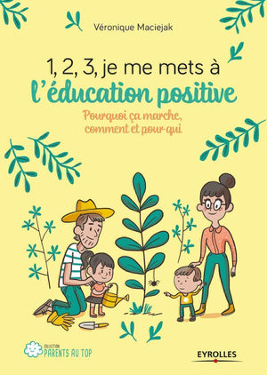 1,2,3, je me mets à l'éducation positive