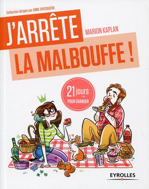 J'arrête la malbouffe ! 21 jours pour changer