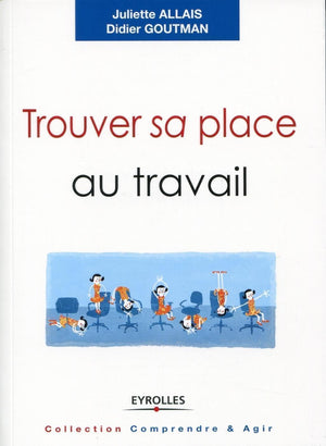 Trouver sa place au travail