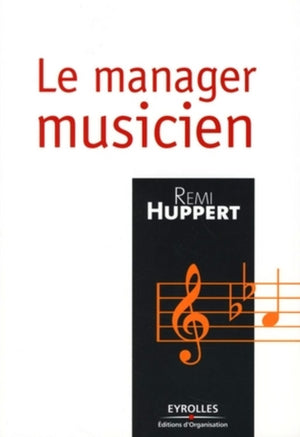 Le manager musicien