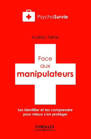 Face aux manipulateurs