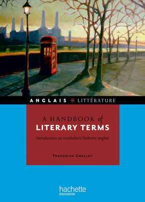 A handbook of literary terms - Introduction au vocabulaire littéraire anglais