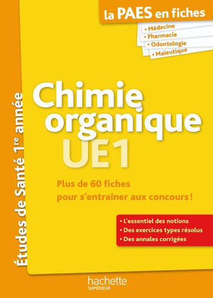 La PAES en fiches, Chimie organique