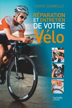 Réparation et entretien de votre vélo