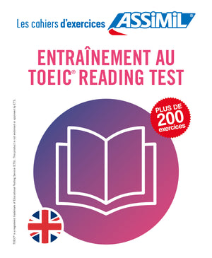 Cahier d'Entrainement au Toeic ® | Reading Test