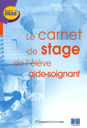 Le carnet de stage de l'élève aide-soignant