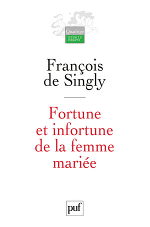 Fortune et infortune de la femme mariée