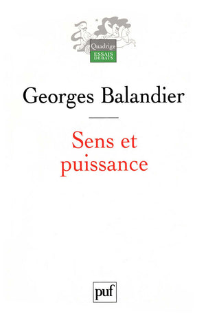 Sens et puissance, Les dynamiques sociales