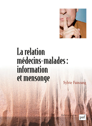 La relation médecins-malades : information et mensonge