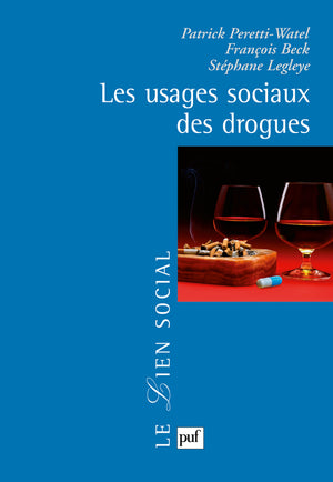 Les usages sociaux des drogues