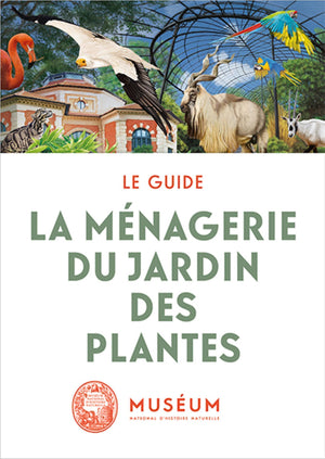 La ménagerie, le zoo du Jardin des Plantes