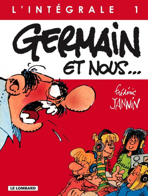 Intégrale Germain et nous, tome 1