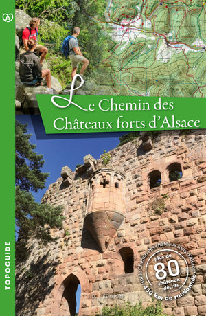 Le chemin des châteaux forts d'Alsace