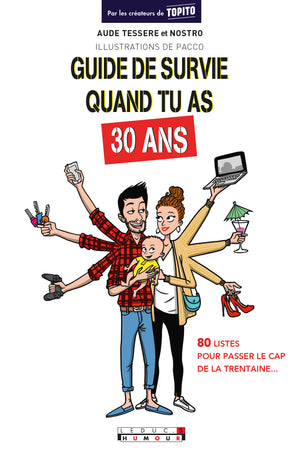 Guide de survie dans tu as 30 ans