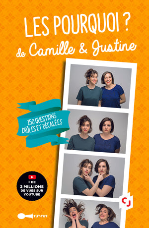 Les pourquoi de Camille et Justine