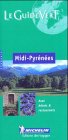 Michelin Green Guide: Pyrenees-Rousillon