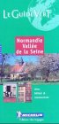 Michelin Green Guide Normandie Vallee De LA Seine