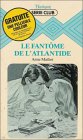 Le fantôme de l'Atlantide : Collection : Harlequin série club n° 76